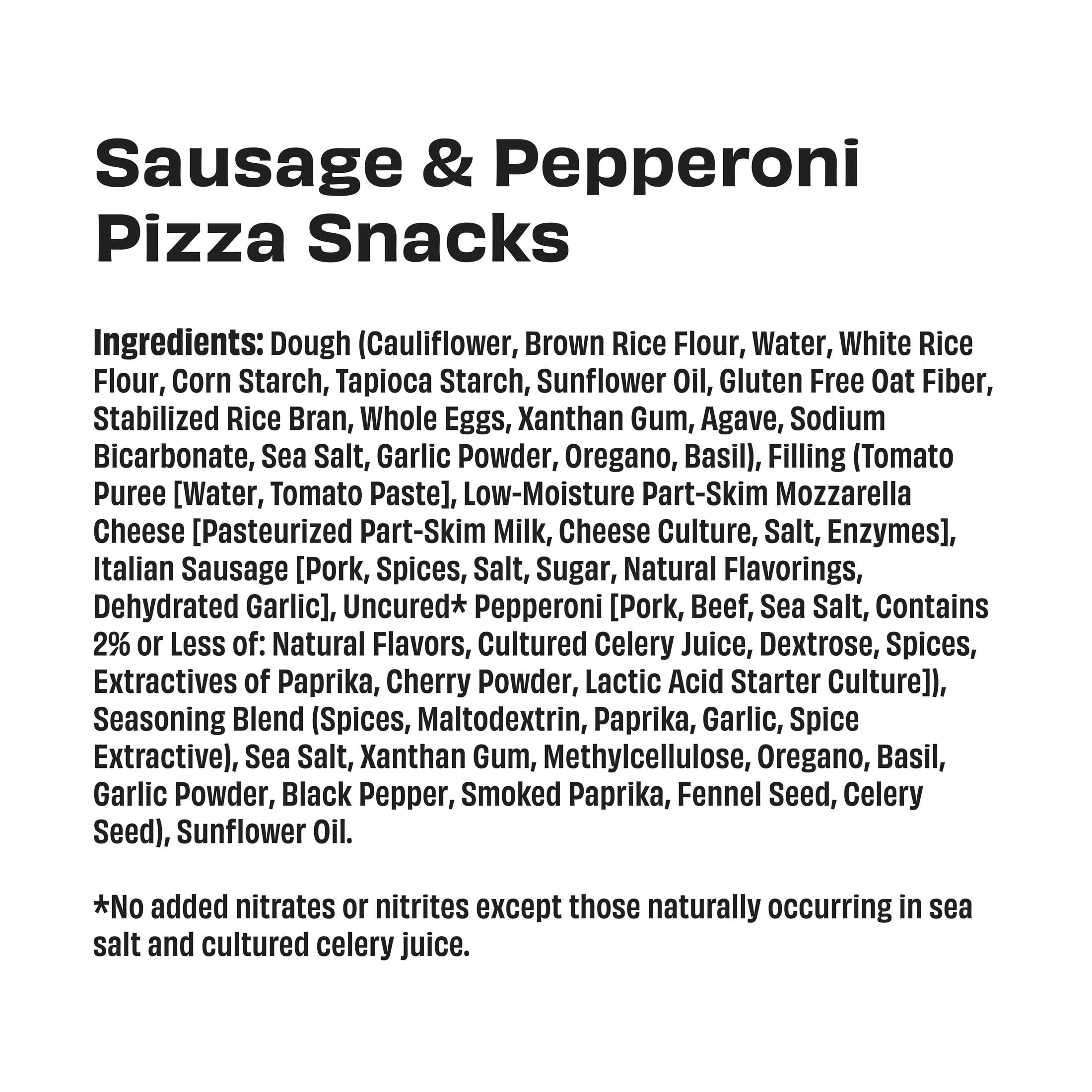 CAULIPOWER Sausage and Uncured Pepperoni Pizza Snacks Frozen 7.5 Oz